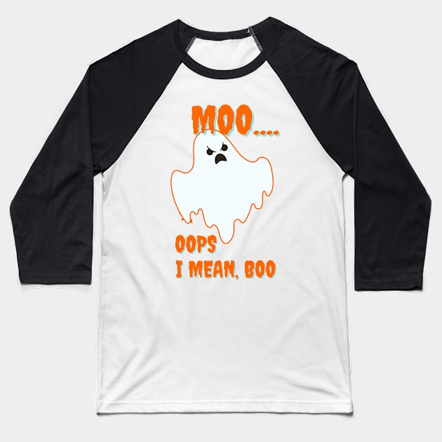 Moo Oops I Mean Boo  Halloween Gift Artwork Baseball T-Shirt by Famgift